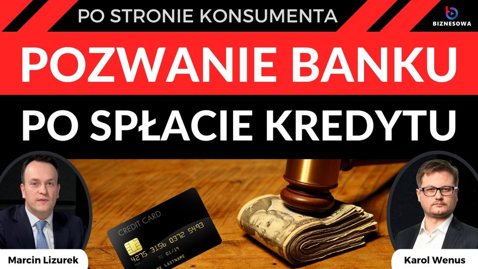 Spłacony kredyt a pozwanie banku o zwrot pieniędzy (franki, WIBOR, SKD) | Po Stronie Konsumenta #55