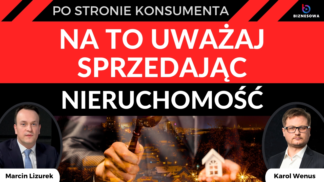 Zadatek a zaliczka przy sprzedaży nieruchomości - na co uważać? | Po Stronie Konsumenta #56