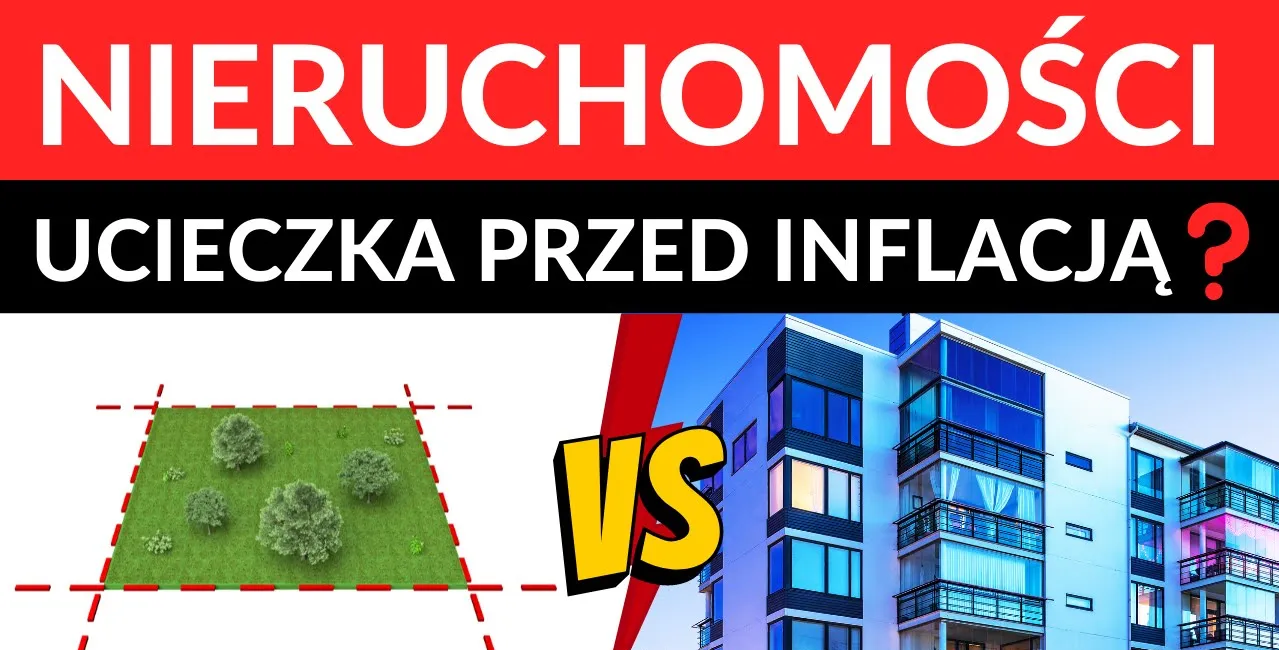 Ucieczka przed inflacją - nieruchomości gruntowe i REITy | Po Stronie Konsumenta #20