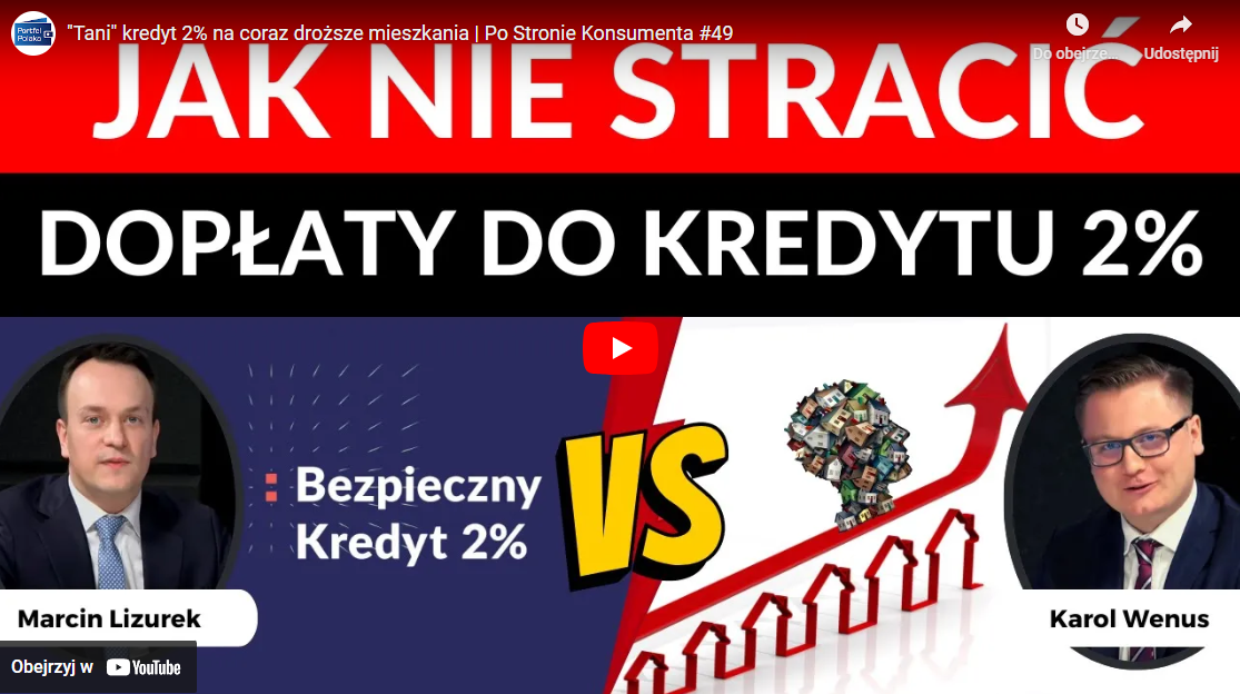 "Tani" kredyt 2% na coraz droższe mieszkania | Po Stronie Konsumenta #49